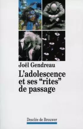 Couverture du produit · Adolescence, ses rites de passage