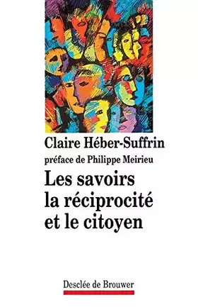 Couverture du produit · Savoirs. La réciprocité, le citoyen