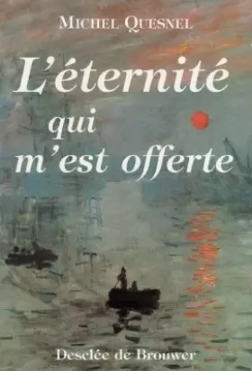 Couverture du produit · L'éternité qui m'est offerte