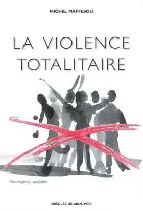 Couverture du produit · La violence totalitaire
