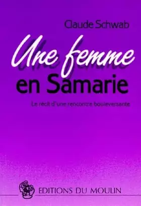 Couverture du produit · Une femme en Samarie