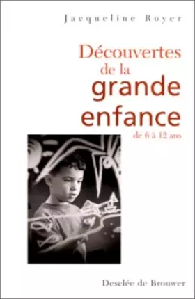Couverture du produit · Découverte de la grande enfance