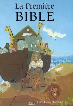 Couverture du produit · La Première Bible