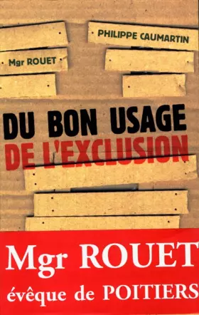 Couverture du produit · Du bon usage de l'exclusion