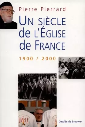 Couverture du produit · Un siècle d'histoire de l'église, 1900 / 2000
