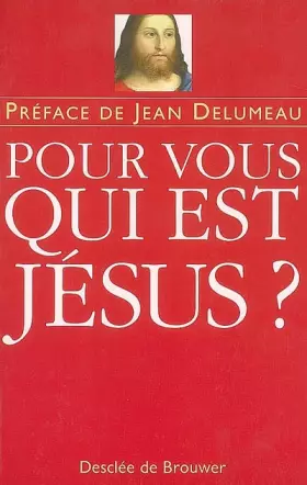 Couverture du produit · Pour vous, qui est Jésus ?