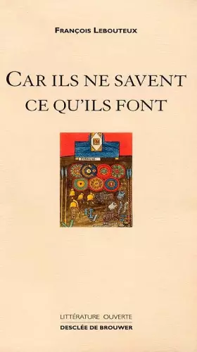 Couverture du produit · Car ils ne savent pas ce qu'ils font