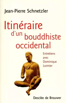 Couverture du produit · Itinéraire d'un bouddhiste occidental