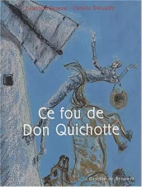 Couverture du produit · Ce fou de Don Quichotte