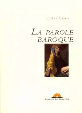 Couverture du produit · La parole baroque