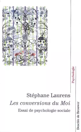 Couverture du produit · Les conversions du moi