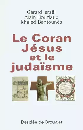 Couverture du produit · Le Coran, Jésus et le Judaïsme
