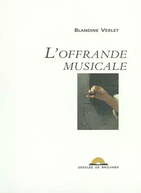 Couverture du produit · L'offrande musicale