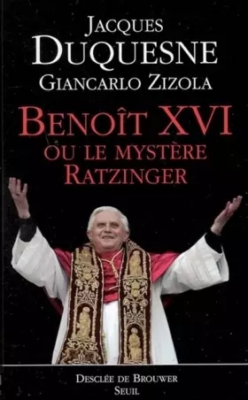 Couverture du produit · Benoît XVI : Ou le mystère Ratzinger