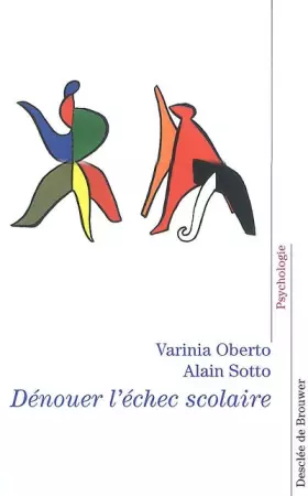 Couverture du produit · Dénouer l'échec scolaire