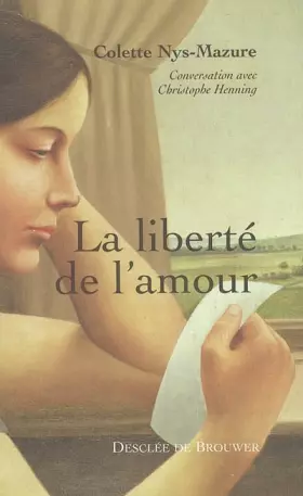 Couverture du produit · La liberté de l'amour