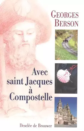 Couverture du produit · Avec saint Jacques à Compostelle