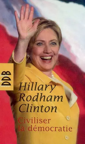 Couverture du produit · Civiliser la démocratie
