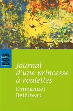 Couverture du produit · Journal d'une princesse à roulettes