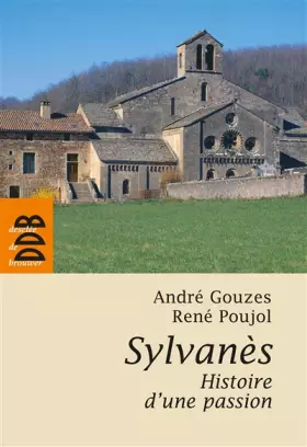 Couverture du produit · Sylvanès, histoire d'une passion