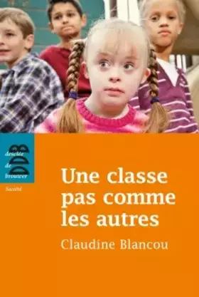Couverture du produit · Une classe pas comme les autres