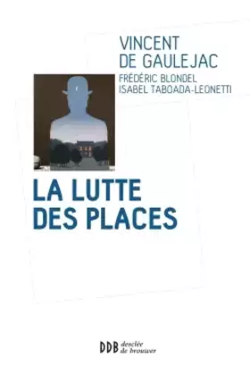Couverture du produit · La lutte des places