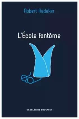 Couverture du produit · L'Ecole fantôme