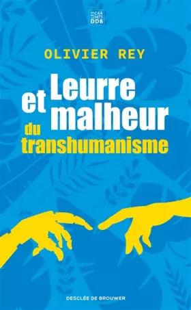 Couverture du produit · Leurre et malheur du transhumanisme