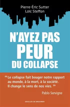 Couverture du produit · N'ayez pas peur du collapse !