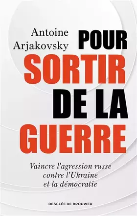 Couverture du produit · Pour sortir de la guerre