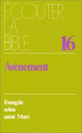 Couverture du produit · Avènement : Evangile selon saint Marc