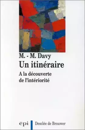 Couverture du produit · Un itinéraire à la recherche de l'intériorité