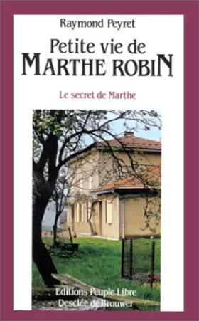 Couverture du produit · Petite vie de Marthe Robin