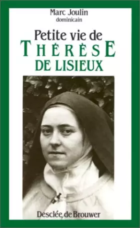 Couverture du produit · Petite vie de Thérèse de Lisieux