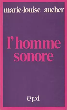 Couverture du produit · L'homme sonore