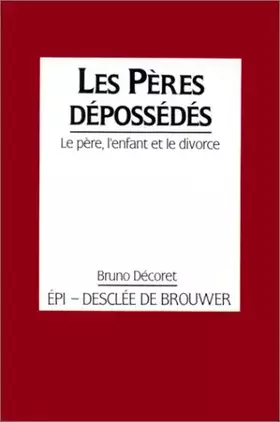 Couverture du produit · Les pères dépossédés