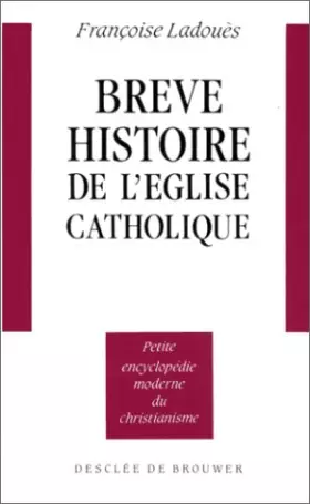Couverture du produit · Brève histoire de l'église catholique