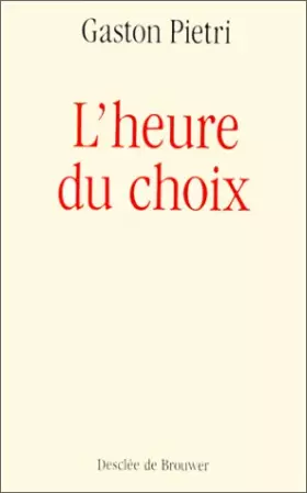 Couverture du produit · L'heure du choix