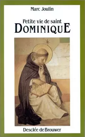 Couverture du produit · Petite vie de saint Dominique