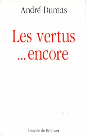 Couverture du produit · Les vertus...encore