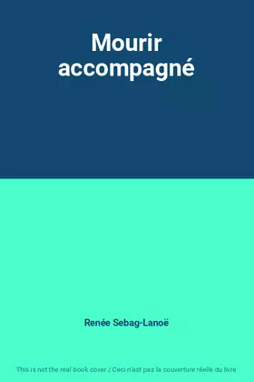 Couverture du produit · Mourir accompagné