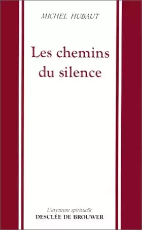 Couverture du produit · Les Chemins du silence