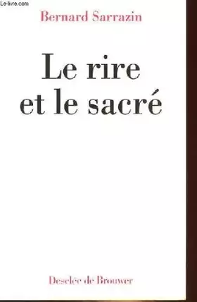 Couverture du produit · Le rire et le sacré