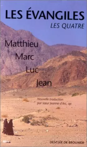 Couverture du produit · Les Evangiles : Les quatre : Matthieu, Marc, Luc, Jean