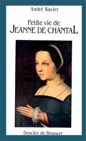 Couverture du produit · Petite vie de Jeanne de Chantal