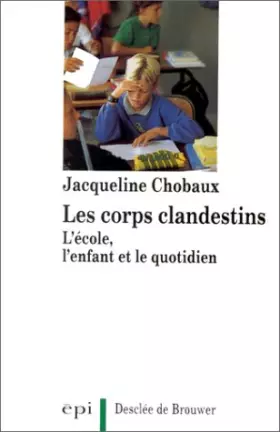 Couverture du produit · Les corps clandestins