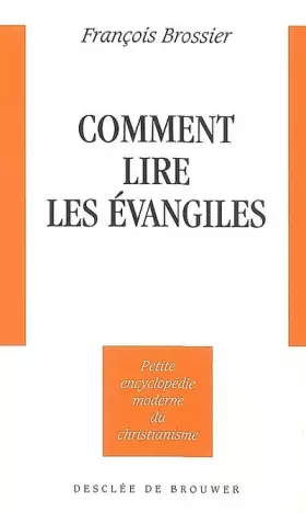 Couverture du produit · Comment lire les Évangiles