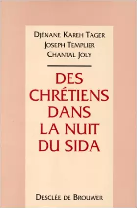 Couverture du produit · Des chrétiens dans la nuit du sida