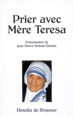 Couverture du produit · Prier avec mère Teresa