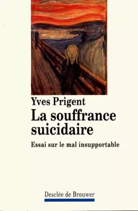 Couverture du produit · La souffrance suicidaire